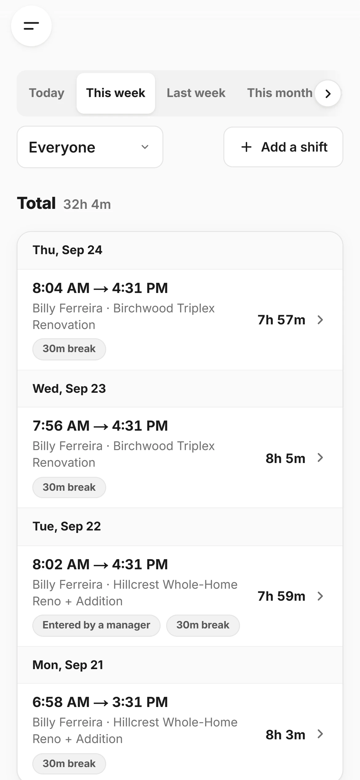 Timesheets for the week: total 32h 4m, then Thursday 8:04 AM to 4:31 PM, Billy Ferreira on Birchwood Triplex Renovation, 7h 57m, with a 30 minute break.