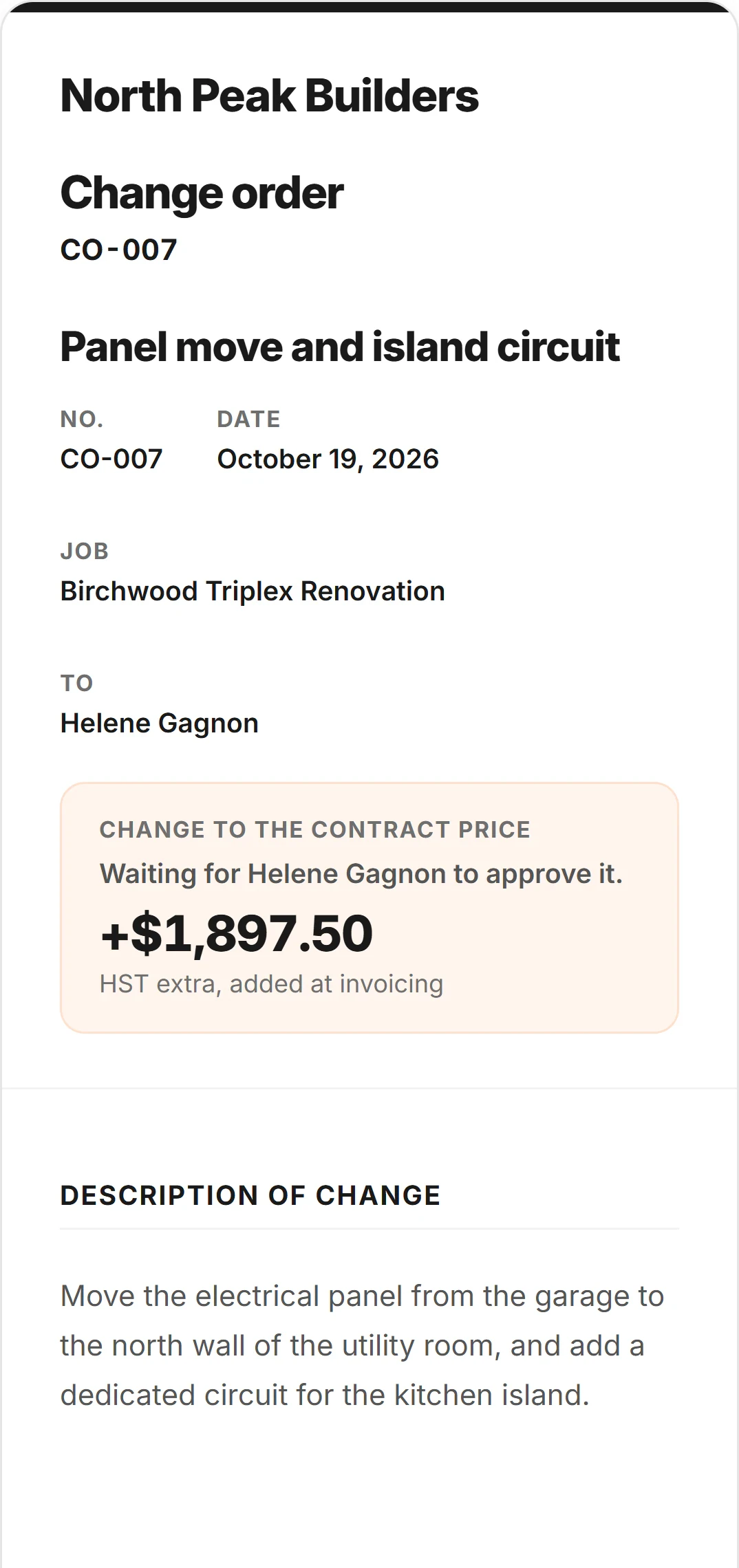 A change order on the client’s phone: Panel move and island circuit, CO-007, October 19, 2026, on Birchwood Triplex Renovation, to Helene Gagnon, with the change to the contract price, +$1,897.50, waiting for her to approve it.
